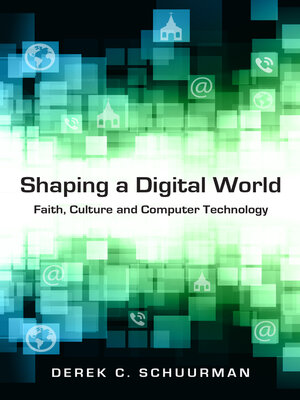 cover image of Shaping a Digital World